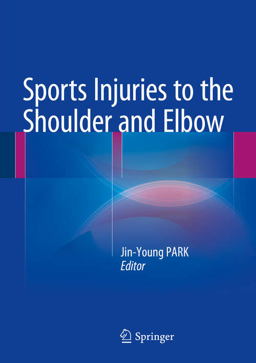 Book cover of Sports Injuries to the Shoulder and Elbow