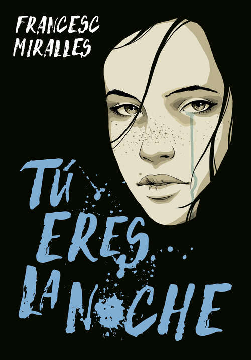 Book cover of Tú eres la noche