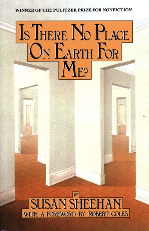 Book cover of Is There No Place on Earth for Me?