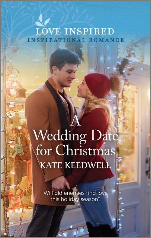 Book cover of A Wedding Date for Christmas: An Uplifting Inspirational Romance (Original)