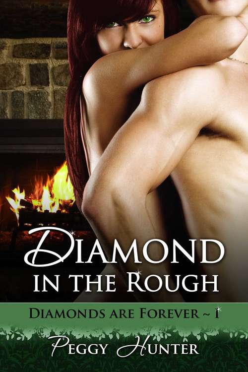 Book cover of Diamond in the Rough (Diamonds are Forever #1)
