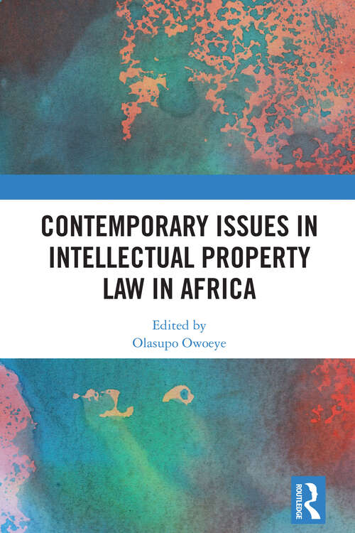 Book cover of Contemporary Issues in Intellectual Property Law in Africa