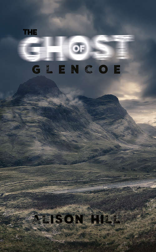 Book cover of The Ghost of Glencoe