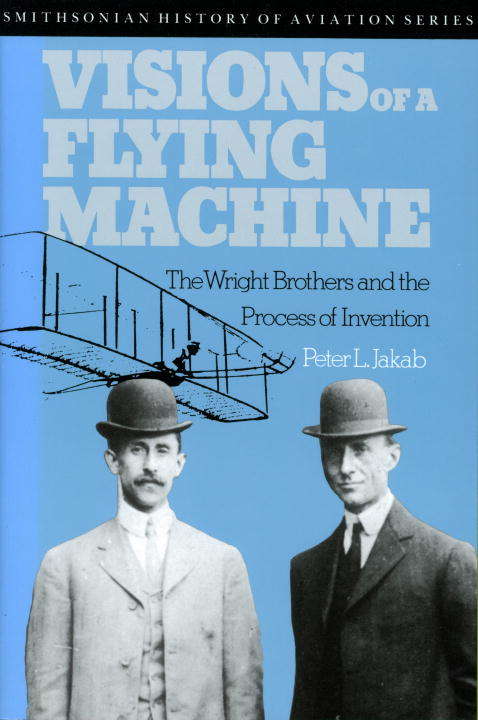 Book cover of Visions of a Flying Machine