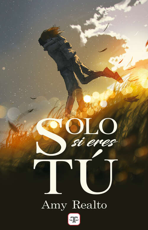 Book cover of Solo si eres tú (Serie Destino o Casualidad: Volumen 4)