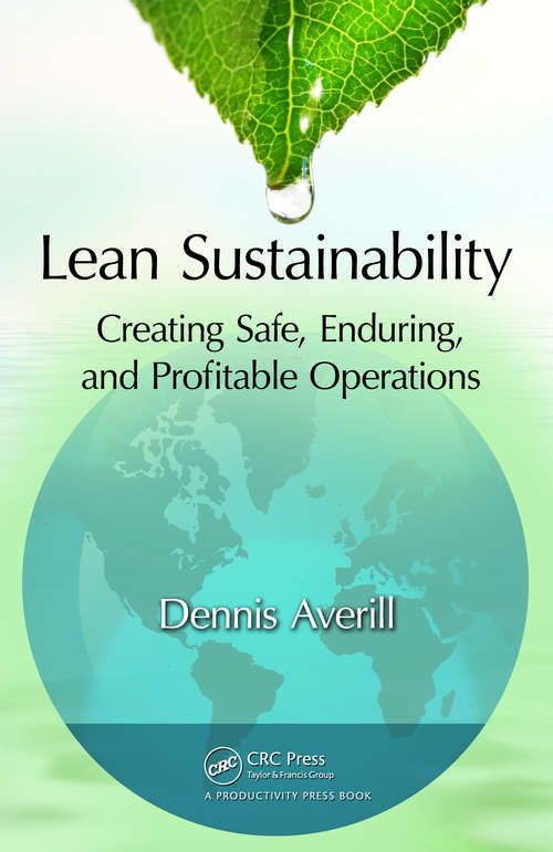 Book cover of Lean Sustainability: Creating Safe, Enduring, and Profitable Operations