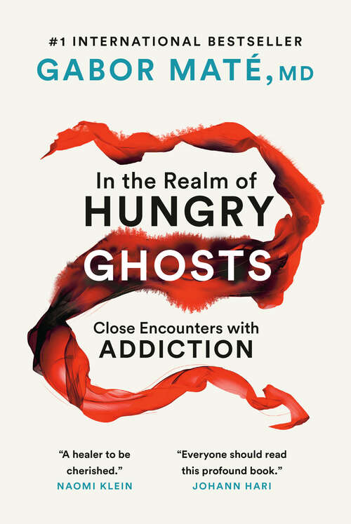 Book cover of In the Realm of Hungry Ghosts: Close Encounters with Addiction