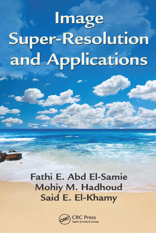 Book cover of Image Super-Resolution and Applications