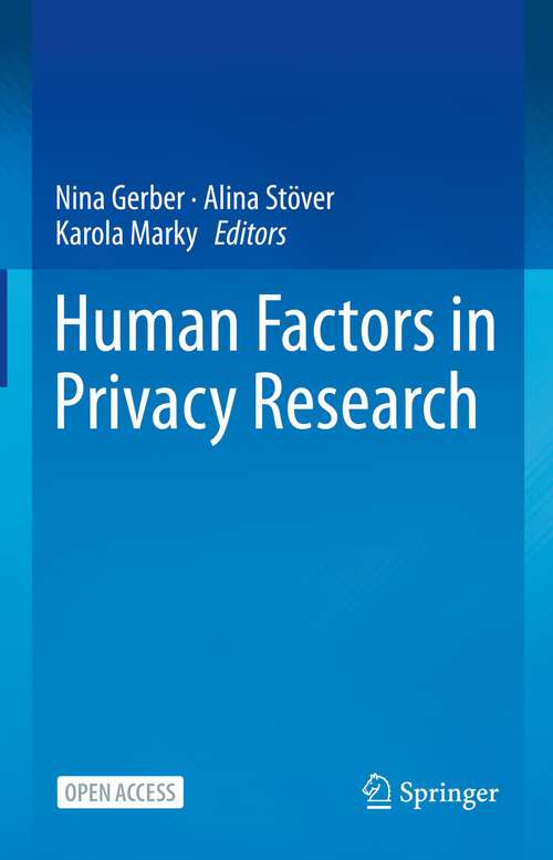 Book cover of Human Factors in Privacy Research (1st ed. 2023)