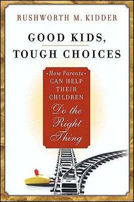 Book cover of Good Kids, Tough Choices