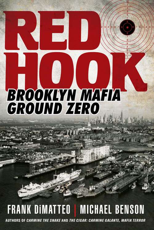 Book cover of Red Hook: Brooklyn Mafia, Ground Zero