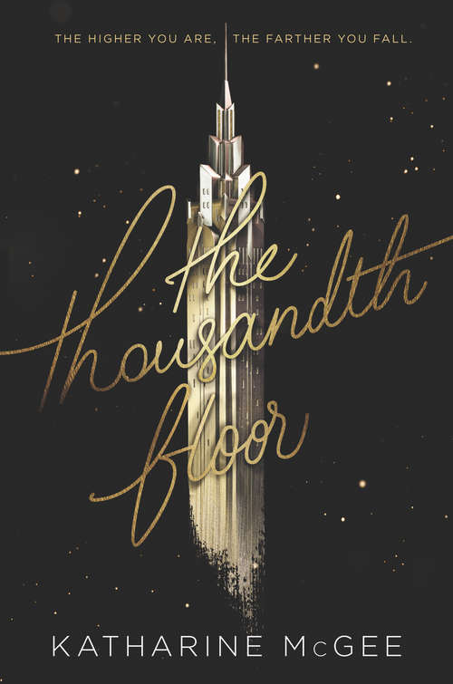 Book cover of The Thousandth Floor (Thousandth Floor #1)