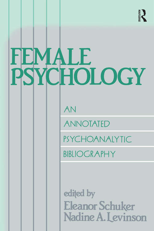 Book cover of Female Psychology: An Annotated Psychoanalytic Bibliography