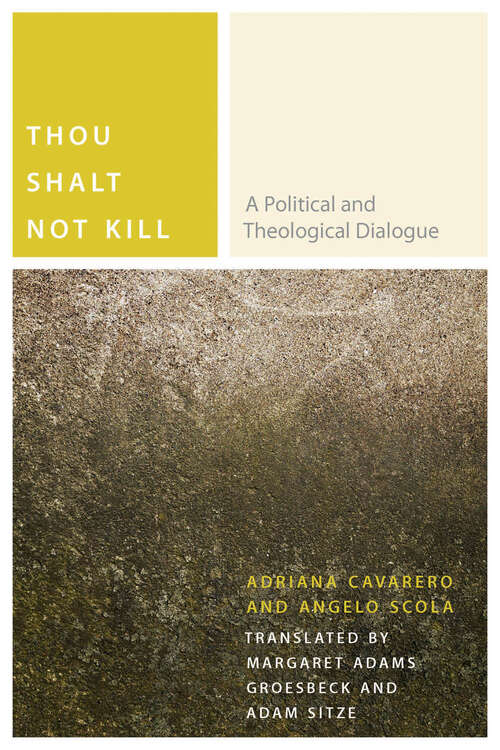 Book cover of Thou Shalt Not Kill: A Political and Theological Dialogue (Commonalities)