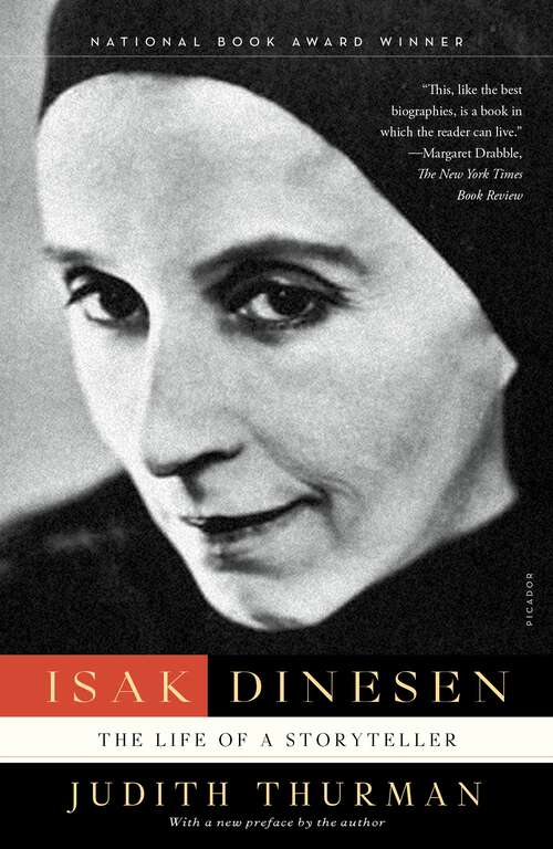 Book cover of Isak Dinesen: The Life of a Storyteller