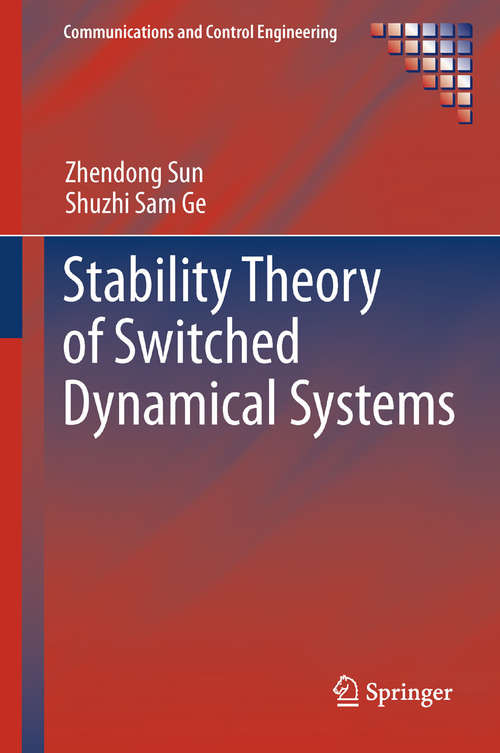 Book cover of Stability Theory of Switched Dynamical Systems