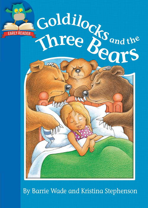 Book cover of Goldilocks and the Three Bears (Must Know Stories: Level 1)