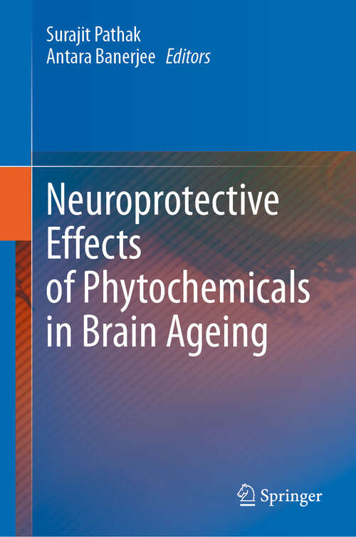 Book cover of Neuroprotective Effects of Phytochemicals in Brain Ageing (2024)