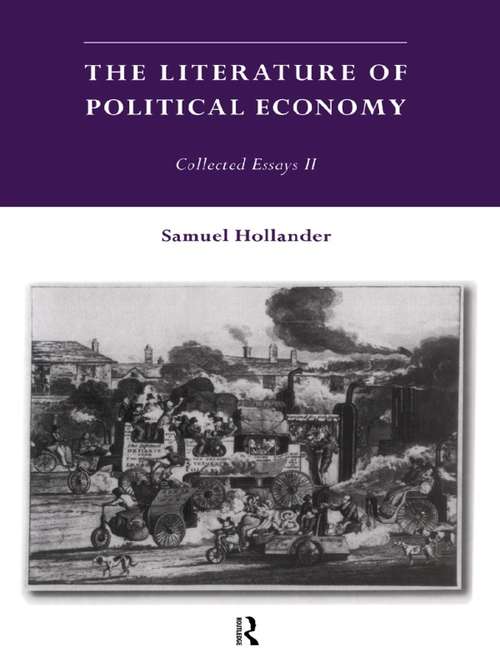 Book cover of The Literature of Political Economy: Collected Essays II (2) (Collected Essays Ser.: Vol. 2)