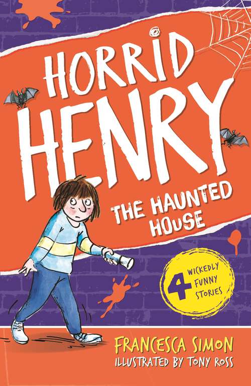 Book cover of The Haunted House: Book 6 (Horrid Henry #6)