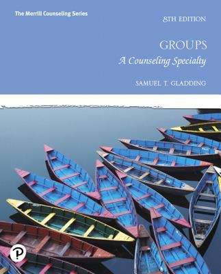 Book cover of Groups: A Counseling Specialty (Eighth Edition) (The Merrill Counseling Series)