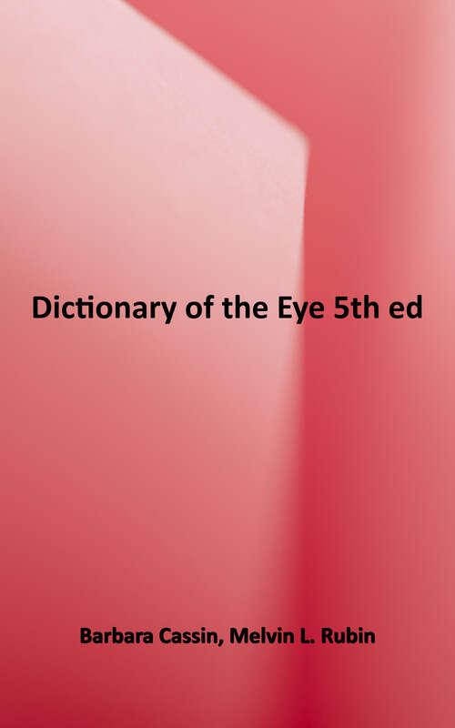 Book cover of Dictionary of Eye Terminology (Fifth Edition)