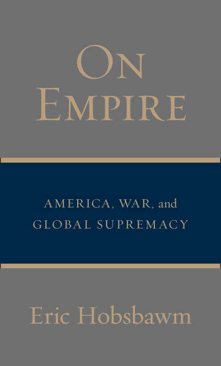 Book cover of On Empire: America, War and Global Supremacy