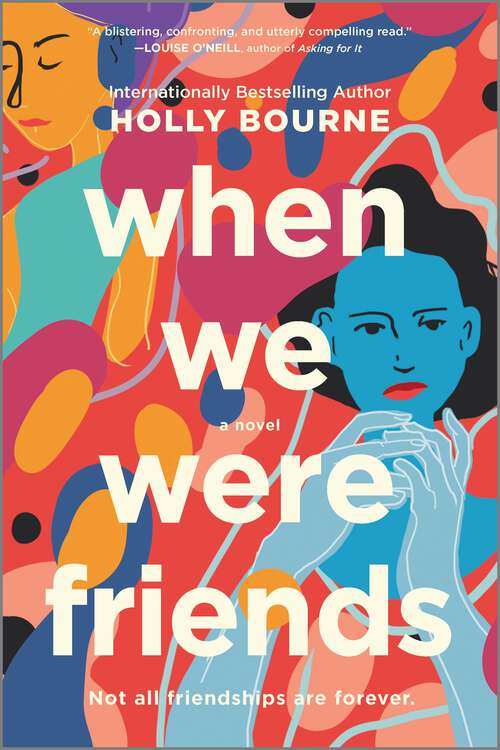 Book cover of When We Were Friends: A Novel (Original)