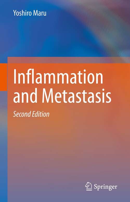 Book cover of Inflammation and Metastasis (2nd ed. 2021)