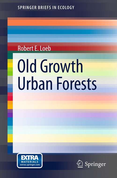 Book cover of Old Growth Urban Forests