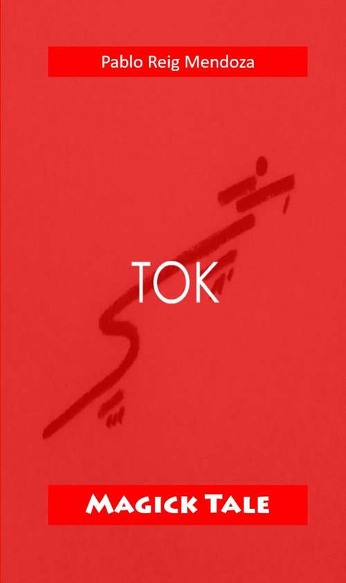 Book cover of Tok: Magick Tale