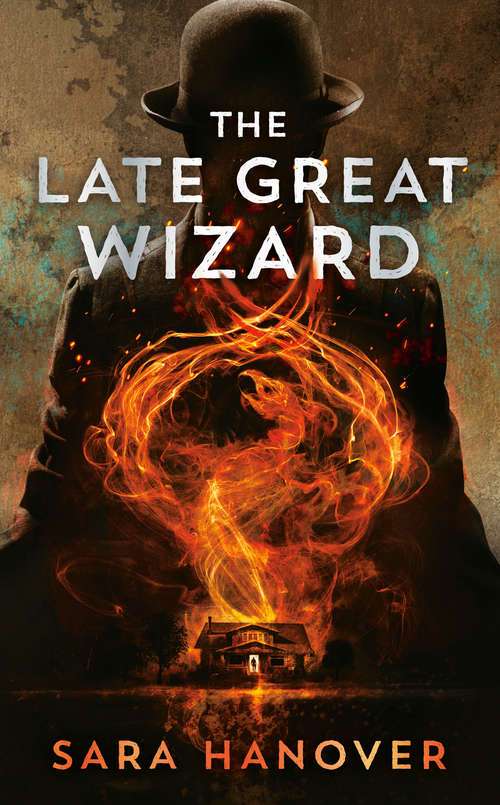 Book cover of The Late Great Wizard (The\wayward Mages Ser. #1)