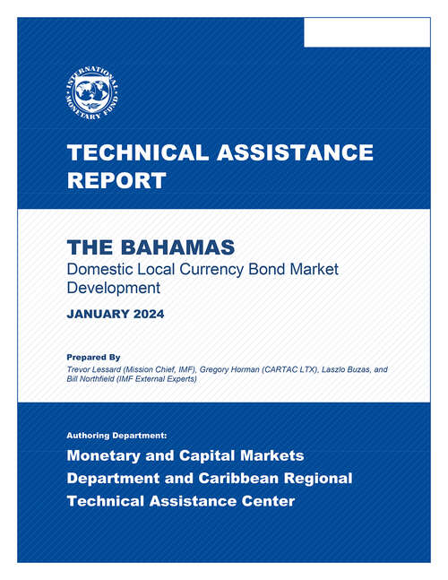 Book cover of The Bahamas: Technical Assistance Report-domestic Local Currency Bond Market Development (Technical Assistance Reports)