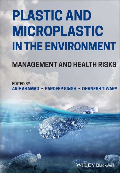 Book cover of Plastic and Microplastic in the Environment: Management and Health Risks