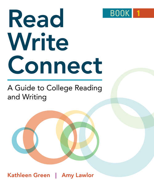 Book cover of Read, Write, Connect: A Guide To College Reading And Writing (2)