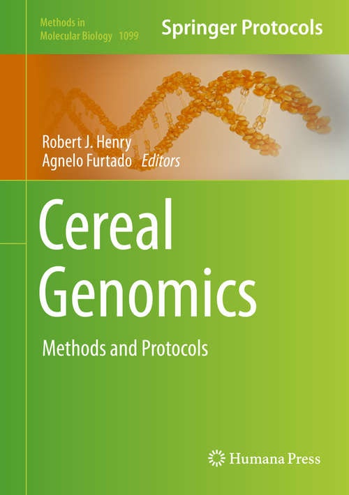 Book cover of Cereal Genomics: Methods and Protocols (Methods in Molecular Biology #1099)