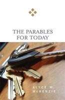 Book cover of The Parables For Today (For Today Ser.)