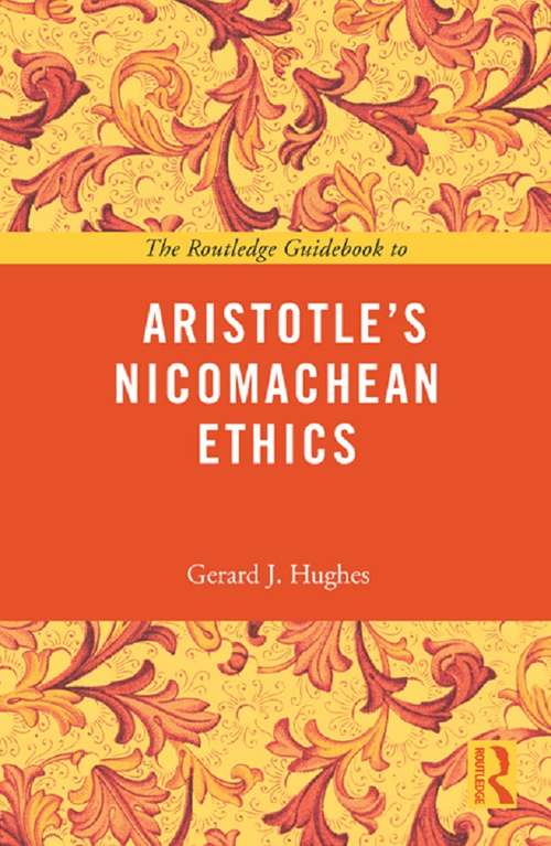 Book cover of The Routledge Guidebook to Aristotle's Nicomachean Ethics (The Routledge Guides to the Great Books)