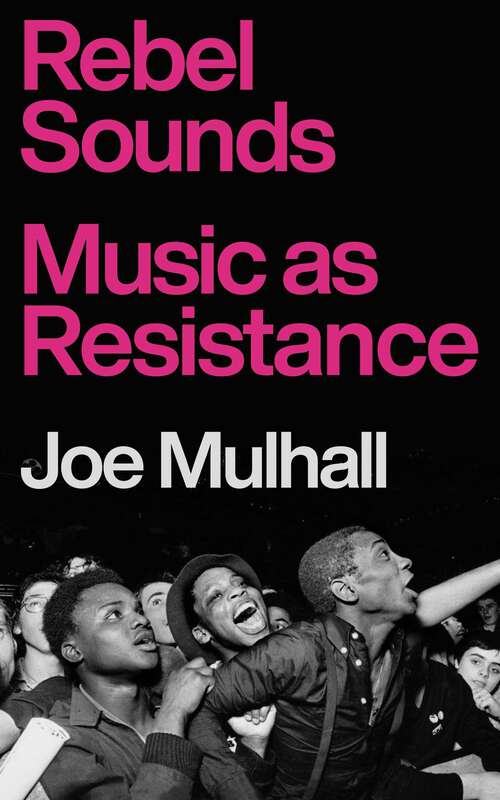 Book cover of Rebel Sounds: Music as Resistance