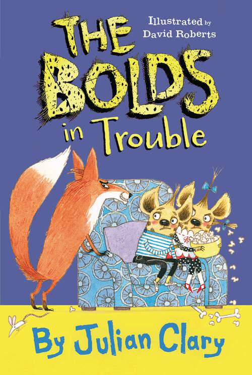 Book cover of The Bolds in Trouble (The Bolds #4)