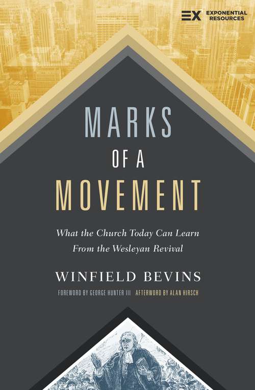 Book cover of Marks of a Movement: What the Church Today Can Learn From the Wesleyan Revival