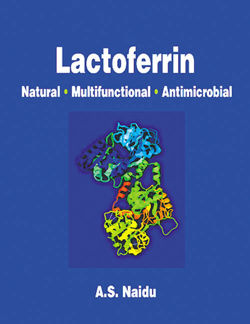 Book cover of Lactoferrin: Natural - Multifunctional - Antimicrobial