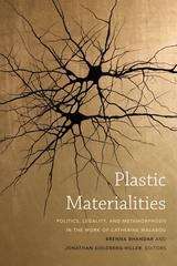 Book cover of Plastic Materialities: Politics, Legality, and Metamorphosis in the Work of Catherine Malabou