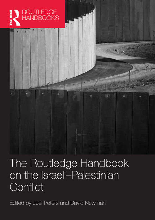 Book cover of Routledge Handbook on the Israeli-Palestinian Conflict