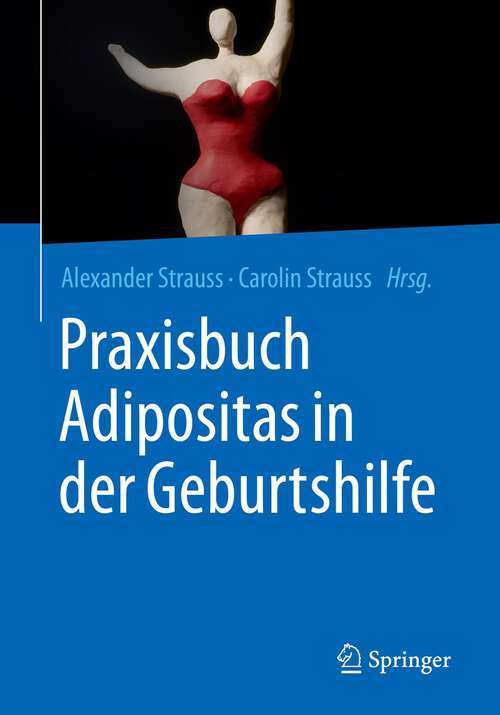 Book cover of Praxisbuch Adipositas in der Geburtshilfe (1. Aufl. 2022)