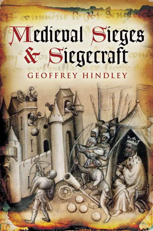 Book cover of Medieval Sieges & Siegecraft