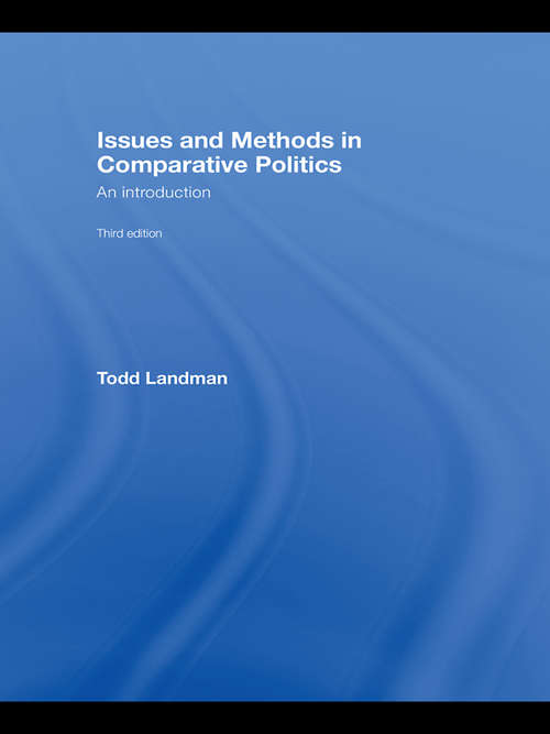 Book cover of Issues and Methods in Comparative Politics: An Introduction