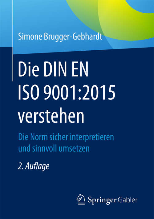 Book cover of Die DIN EN ISO 9001:2015 verstehen