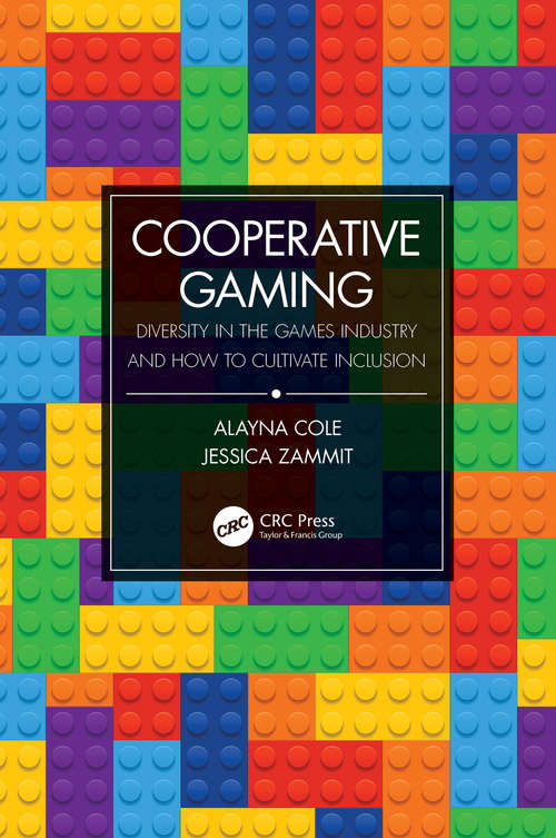Book cover of Cooperative Gaming: Diversity in the Games Industry and How to Cultivate Inclusion (ERROR)