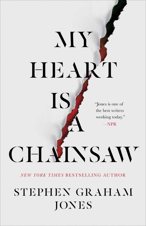 Book cover of My Heart Is a Chainsaw (The Indian Lake Trilogy #1)